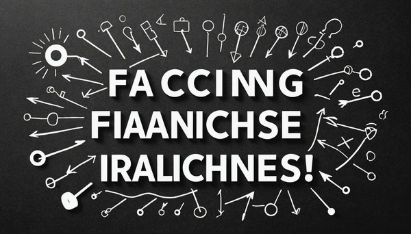 Faire face aux échecs dans une franchise